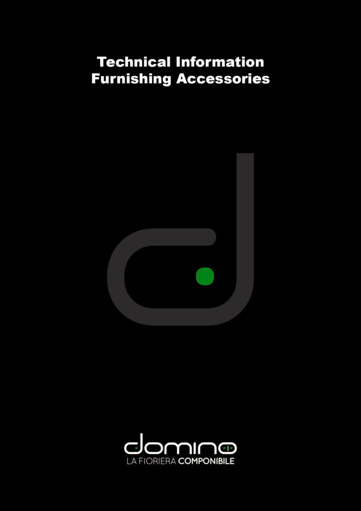 Technical Information Furnishing Accessories Domino