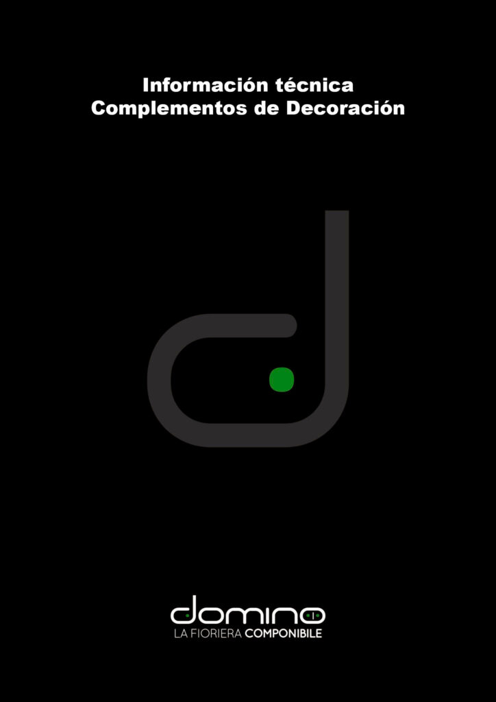 Información técnica Complementos de Decoración Domino